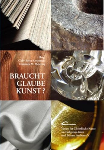 Stock image for Braucht Glaube Kunst? for sale by medimops