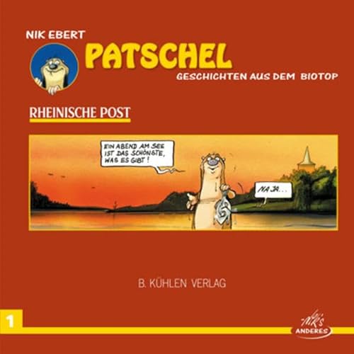 Patschel: Geschichten aus dem Biotop (9783874482967) by Ebert, Nik