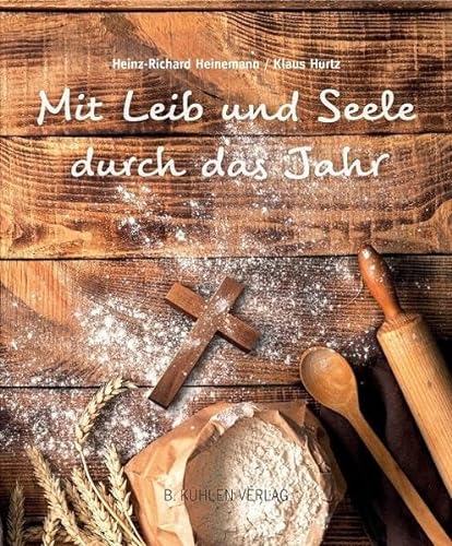 Stock image for Mit Leib und Seele durch das Jahr for sale by Buchmarie