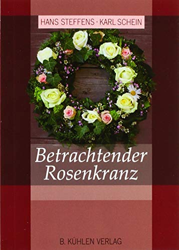 9783874485128: Betrachtender Rosenkranz
