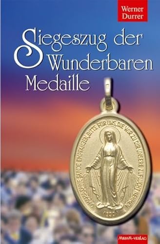 Beispielbild fr Siegeszug der wunderbaren Medaille zum Verkauf von medimops