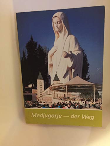 Beispielbild fr Medjugorje - der Weg zum Verkauf von medimops