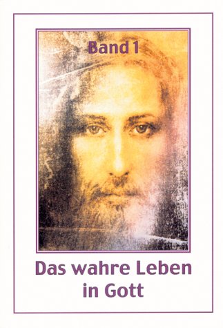 Imagen de archivo de Das wahre Leben in Gott. Vassulas Gespräche mit Jesus Vassula, Ryden a la venta por tomsshop.eu