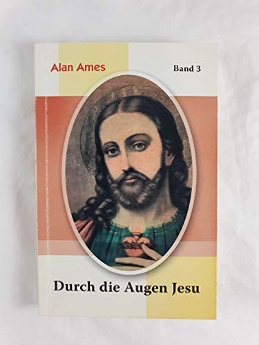Beispielbild fr Durch die Augen Jesu -Language: german zum Verkauf von GreatBookPrices