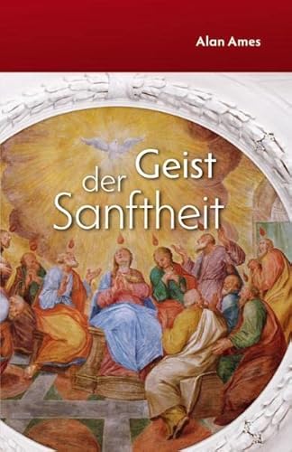 Beispielbild fr Geist der Sanftheit zum Verkauf von medimops