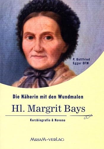 Stock image for Marguerite Bays: Die Stigmatisierte von La Pierraz for sale by medimops