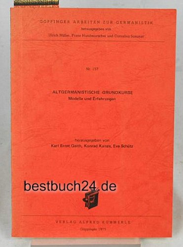 Stock image for ALTGERMANISTISCHE GRUNDKURSE Modelle und Erfahrungen. for sale by German Book Center N.A. Inc.