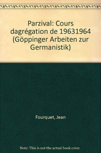 Beispielbild fr Parzival. Cours d Agrgation de 1963-1964. zum Verkauf von Wissenschaftl. Antiquariat Th. Haker e.K