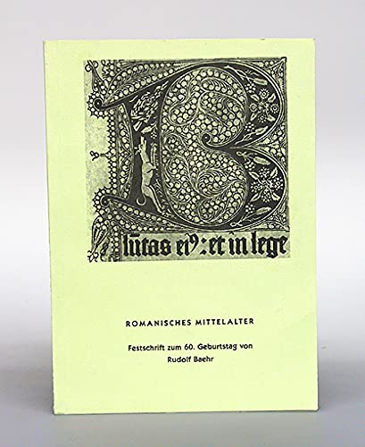 Stock image for Romanisches Mittelalter Festschrift fr Rudolf Baehr zum 60. Geburtstag for sale by NEPO UG