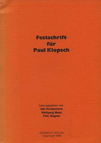 Beispielbild fr Festschrift fr Paul Klopsch zum Verkauf von Antiquariat Thomas Nonnenmacher