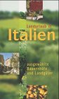 Beispielbild fr Landurlaub in Italien zum Verkauf von Leserstrahl  (Preise inkl. MwSt.)