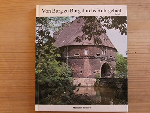 9783874630979: Von Burg zu Burg durchs Ruhrgebiet I