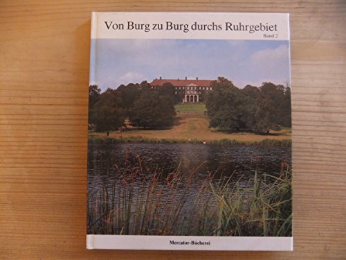9783874630986: Von Burg Zu Burg Durchs Ruhrgebiet