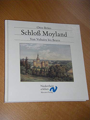 Beispielbild fr Schloss Moyland. Eine historische Novelle zum Verkauf von medimops