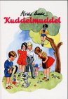 Beispielbild fr Kuddelmuddel. Plaudereien von Kindern, Puppen und Tieren zum Verkauf von medimops