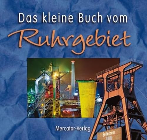 Beispielbild fr Das kleine Buch vom Ruhrgebiet zum Verkauf von medimops