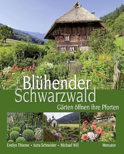 Imagen de archivo de Blhender Schwarzwald: Grten ffnen Ihre Pforten a la venta por medimops
