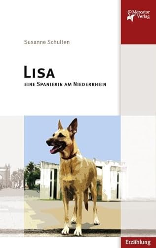 Stock image for Lisa - eine Spanierin am Niederrhein. for sale by Antiquariat KAMAS