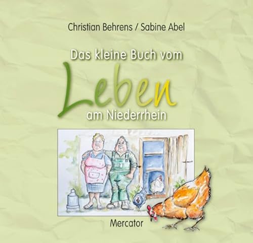 Beispielbild fr Das kleine Buch vom Leben am Niederrhein zum Verkauf von medimops