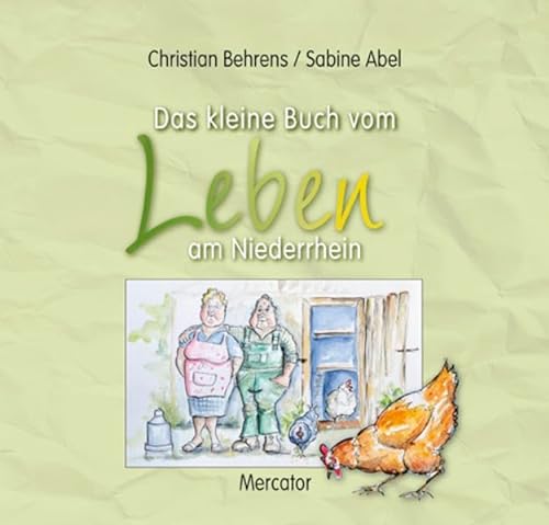 9783874635004: Das kleine Buch vom Leben am Niederrhein