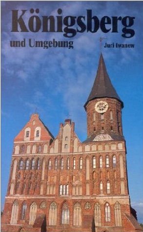 Beispielbild fr Knigsberg und Umgebung zum Verkauf von Bcherpanorama Zwickau- Planitz