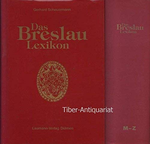 9783874662307: Das Breslau-Lexikon, in 2 Bdn., Bd.2, M-Z (Livre en allemand)