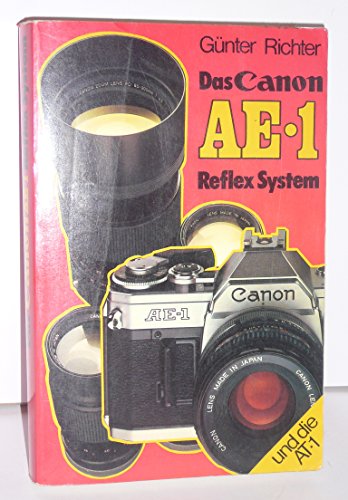 Stock image for Das Canon AE-1 Reflexsystem for sale by Buchmarie