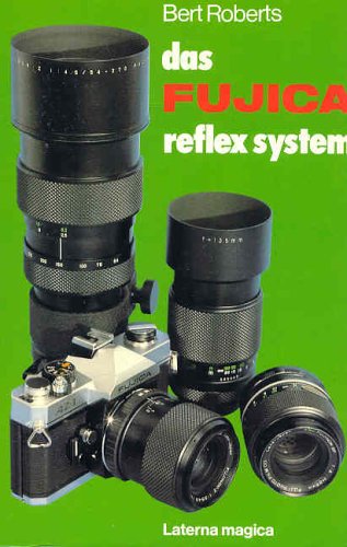 9783874671347: Das Fujica Reflexsystem