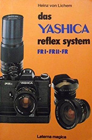 Beispielbild fr Das Yashica Reflex System zum Verkauf von medimops
