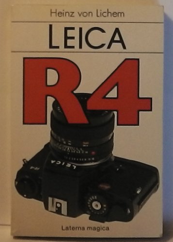 Leica R 4 - Heinz von Lichem