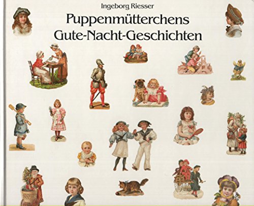 Beispielbild fr Puppenmtterchens Gute-Nacht-Geschichten zum Verkauf von Leserstrahl  (Preise inkl. MwSt.)