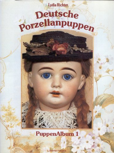 Beispielbild fr Puppenalbum, Band 1: Deutsche Porzellanpuppen zum Verkauf von medimops