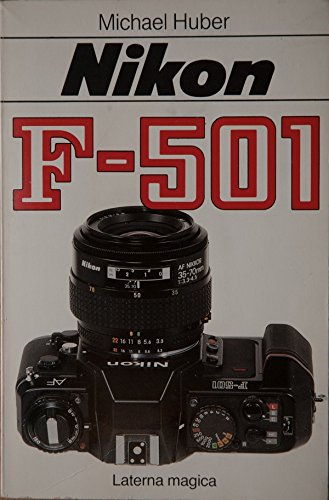 9783874673457: Nikon F-501 - Huber, Michael