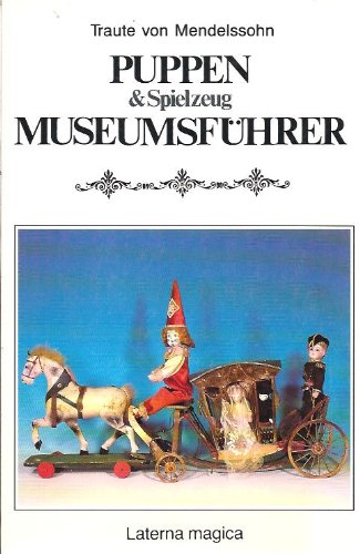 PUPPEN & Spielzeug MUSEUMSFÃHRER