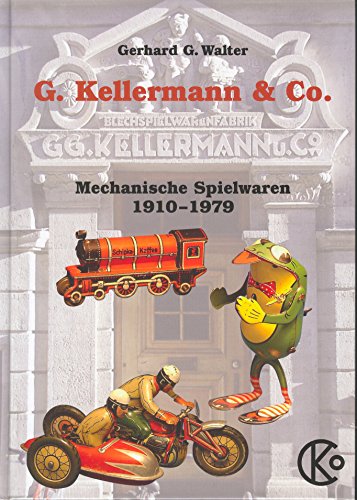 Imagen de archivo de Nrnberger Blechspielzeug. Die einzigartigen mechanischen Spielwaren der Firma Georg Kellermann & Co zu Nrnberg, aus den Jahren 1910 bis 1979. a la venta por Antiquariat am St. Vith