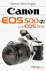 Stock image for Canon EOS 500 N und EOS 500 for sale by medimops