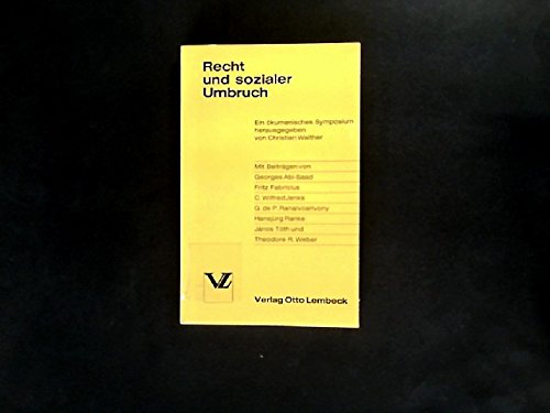 Stock image for Recht und sozialer Umbruch : Ein kumenenischer Symposium. for sale by Versandantiquariat Felix Mcke