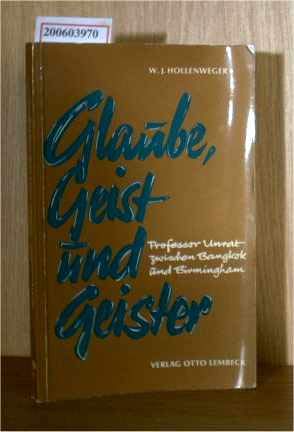 Stock image for Glaube, Geist und Geister. Professor Unrat zwischen Bangkok und Birmingham for sale by Versandantiquariat Felix Mcke