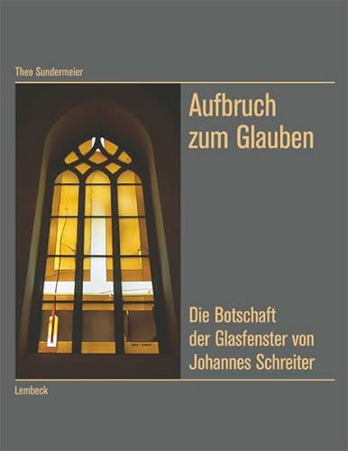 Aufbruch zum Glauben (9783874764605) by Sundermeier, Theo