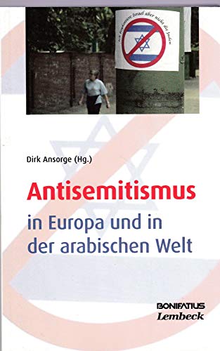 9783874765183: Anitsemitismus in Europa u. in d. arab. Welt