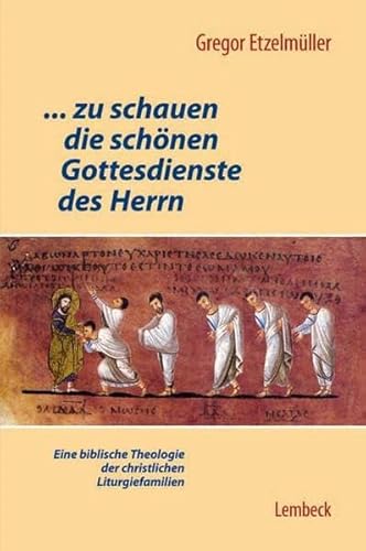 Stock image for Zu schauen die schnen Gottesdienste des Herrn for sale by medimops