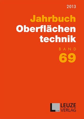 Beispielbild fr Jahrbuch Oberflchentechnik 2013: Band 69 zum Verkauf von medimops