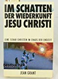 Beispielbild fr Im Schatten der Wiederkunft Jesu Christi: Eine Schar Christen im Chaos der Endzeit zum Verkauf von medimops