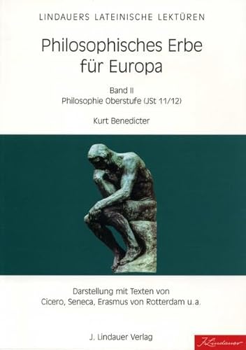 Beispielbild fr Philosophisches Erbe fr Europa: Benedicter, Kurt, Bd.2 : Philosophie Oberstufe zum Verkauf von medimops