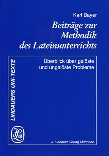 Beispielbild fr Beitrge zur Methodik des Lateinunterrichts zum Verkauf von medimops