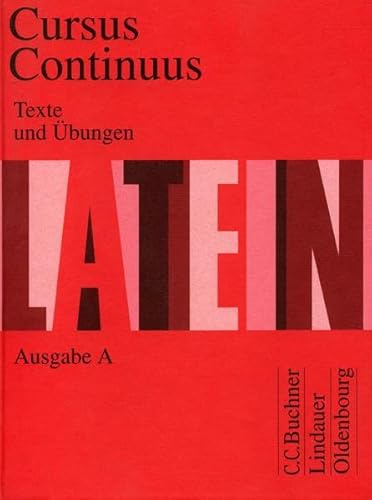 Beispielbild fr Cursus Continuus - Ausgabe A / Texte und bungen zum Verkauf von medimops