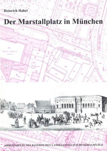 Stock image for AH 63 - Der Marstallplatz in München Vorstudien zur archäologischen Untersuchung (Arbeitshefte des Bayerischen Landesamtes für Denkmalpflege) Heinrich Habel for sale by tomsshop.eu