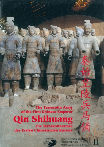 Stock image for Monuments and Sites II: Qin Shihuang - Die Terrakottaarmee des Ersten Chinesischen Kaisers for sale by Ammareal