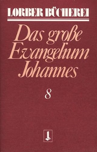 9783874952200: Lorber, J: Johannes 8