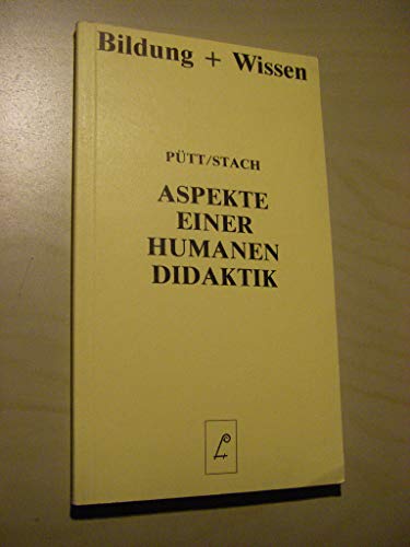 Stock image for Aspekte einer humanen Didaktik for sale by Versandantiquariat Felix Mcke
